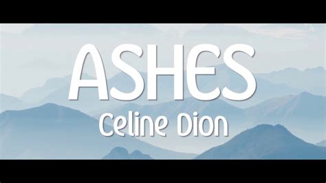 celine dion ashes|Céline Dion – Ashes Lyrics .